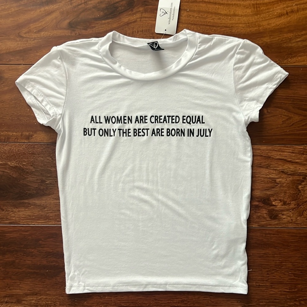 New Windsor July Birthday Baby Tee, Size XS, “Best are born in July” NWT!